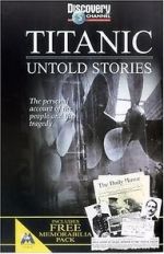 Watch Titanic: Untold Stories 123netflix