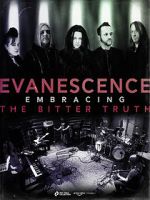 Watch Evanescence: Embracing the Bitter Truth 123netflix