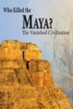 Watch Who Killed the Maya 123netflix