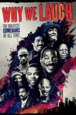 Watch Why We Laugh Black Comedians on Black Comedy 123netflix
