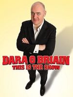 Watch Dara O Briain: This Is the Show 123netflix