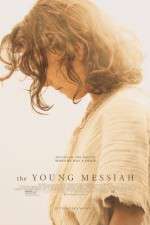 Watch The Young Messiah 123netflix