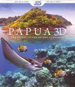 Watch Papua 3D the Secret Island of the Cannibals 123netflix