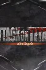 Watch Attack on Titan Abridged 123netflix