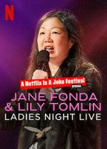 Watch Jane Fonda & Lily Tomlin: Ladies Night Live (TV Special 2022) 123netflix