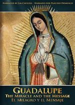 Watch Guadalupe: The Miracle and the Message 123netflix