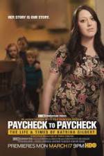 Watch Paycheck to Paycheck-The Life and Times of Katrina Gilbert 123netflix