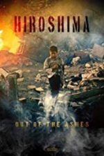 Watch Hiroshima: Out of the Ashes 123netflix
