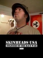 Watch Skinheads USA: Soldiers of the Race War 123netflix