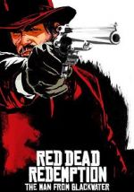 Watch Red Dead Redemption: The Man from Blackwater 123netflix