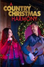 Watch A Country Christmas Harmony 123netflix