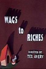 Watch Wags to Riches 123netflix