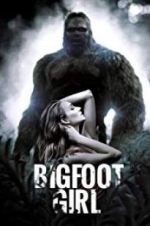 Watch Bigfoot Girl 123netflix