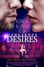 Watch Dangerous Desires 123netflix