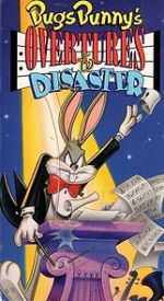 Watch Bugs Bunny\'s Overtures to Disaster 123netflix