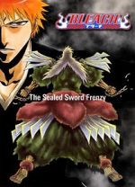 Watch Bleach: The Sealed Sword Frenzy (TV Short 2006) 123netflix