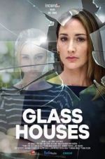 Watch Glass Houses 123netflix