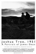Watch Joshua Tree 1951 A Portrait of James Dean 123netflix