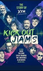 Watch Kick Out the Jams: The Story of XFM 123netflix