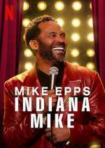 Watch Mike Epps: Indiana Mike (TV Special 2022) 123netflix