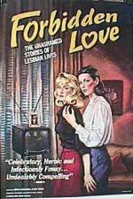 Watch Forbidden Love The Unashamed Stories of Lesbian Lives 123netflix