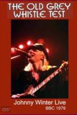 Watch Johnny Winter: The Old Grey Whistle Test 123netflix