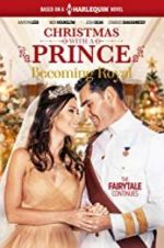 Watch Christmas with a Prince - Becoming Royal 123netflix