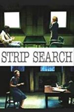 Watch Strip Search 123netflix