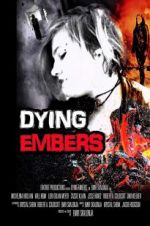 Watch Dying Embers 123netflix