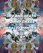 Watch The Life and Death of Tommy Chaos and Stacey Danger (Short 2014) 123netflix