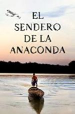 Watch El sendero de la anaconda 123netflix