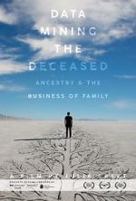 Watch Data Mining the Deceased: Ancestry and the Business of Family 123netflix