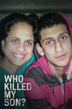 Watch Who Killed My Son? (TV Special 2021) 123netflix