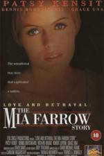Watch Love and Betrayal: The Mia Farrow Story 123netflix