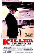 Watch Killer Caliber .32 123netflix