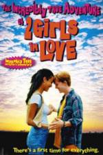 Watch The Incredibly True Adventure of Two Girls in Love 123netflix