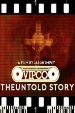 Watch VIPCO The Untold Story 123netflix