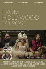 Watch From Hollywood to Rose 123netflix
