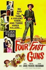 Watch Four Fast Guns 123netflix