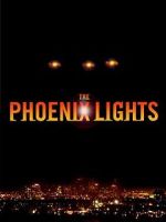 Watch The Phoenix Lights 123netflix