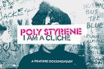 Watch Poly Styrene: I Am a Clich 123netflix