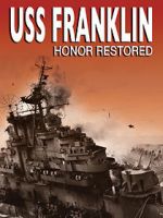 Watch USS Franklin: Honor Restored 123netflix