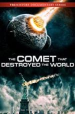 Watch The Comet That Destroyed the World 123netflix