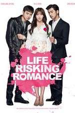 Watch Life Risking Romance 123netflix