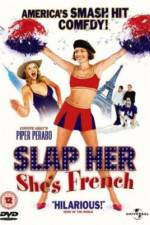 Watch Slap Her... She's French 123netflix