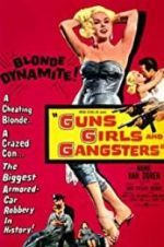 Watch Guns Girls and Gangsters 123netflix