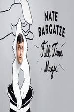 Watch Nate Bargatze: Full Time Magic 123netflix