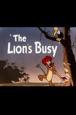 Watch The Lion\'s Busy (Short 1950) 123netflix