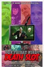 Watch The Friday Night Death Slot 123netflix