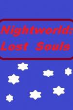 Watch Nightworld: Lost Souls 123netflix